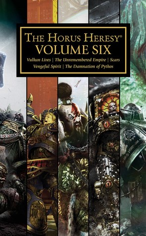 The Horus Heresy: Volume Six (The Horus Heresy, #26-30)