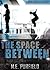 The Space Between