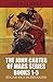 The John Carter of Mars Series by Edgar Rice Burroughs The John Carter of Mars Series by Edgar Rice Burroughs