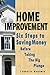 Home Improvement: Six Steps to Saving Money Before Taking the Big Plunge