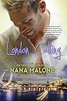 London Calling by Nana Malone