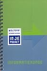 Wolters' Informatiekunde in je pocket by Albert Lubberink