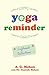 Yoga Reminder by A.G. Mohan