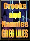 Crooks and Nannies