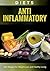 DIETS: ANTI INFLAMMATORY, Diet Recipes For Weight Loss and Healthy Living (anti inflammatory diet, inflammatory, fiber, arthritis, nutrition plan, low carbs, heart disease)