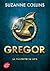 La prophétie du Gris (Gregor, #1)