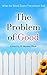 The Problem of Good by D. Marion Clark