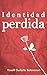 Identidad perdida