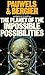 The Planet of the Impossible possibilities