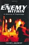 The Enemy Within: A History of Espionage (General Military)