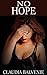 No Hope (Rough Trade, #3)