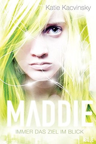 Immer das Ziel im Blick (Maddie Freeman, #3)