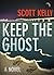 Keep the Ghost