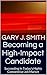 Becoming a High-Impact Candidate by Gary J. Smith