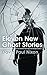 Eleven New Ghost Stories