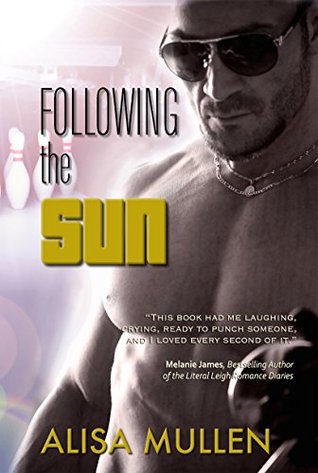 Following The Sun By Alisa Mullen