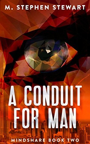 A Conduit for Man (Kindle Edition)