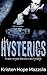 The Hysterics by Kristen Hope Mazzola