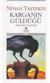 Karganın Güldüğü (Paperback)