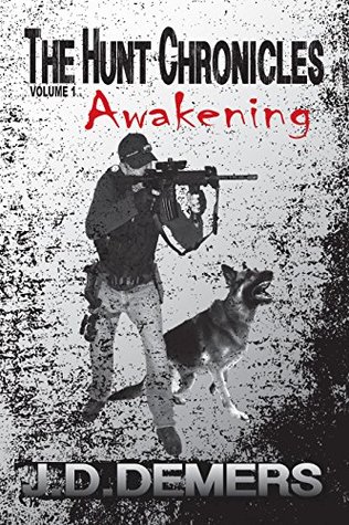 Awakening (The Hunt Chronicles #1)