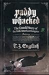Paddy Whacked: Th...