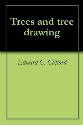 Trees and tree drawing (Kindle Edition)