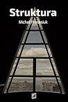 Struktura by Michał Protasiuk