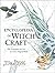 Encyclopedia of Witchcraft:...