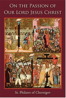 On the Passion of Our Lord Jesus Christ (Paperback)