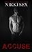 Accuse (Abuse, #2)