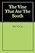 The Vine That Ate The South