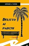 Delitto ai parchi