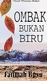 Ombak Bukan Biru