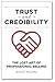Trust & Credibility - The Lost Art of Professional Selling