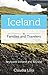 Iceland: Tips to an Affordable Trip to Reykjavik Iceland and Beyond for Families and Travelers