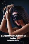 Making The Perfect Housewife: Part Two: Cuckolding Her Feminized Husband