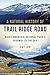 A Natural History of Trail Ridge Road by Amy Law