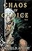 Chaos of Choice: Book 1: Bl...