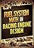 Fuel System Math in Racing Engine Design (Fast Engine Math for Street and Race Applications)
