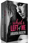 What's Left of Me Series Box Set