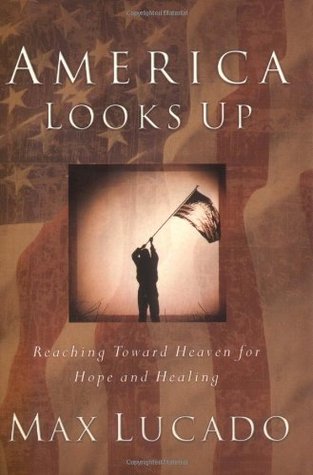America Looks Up: Reaching Toward Heaven for Hope and Healing