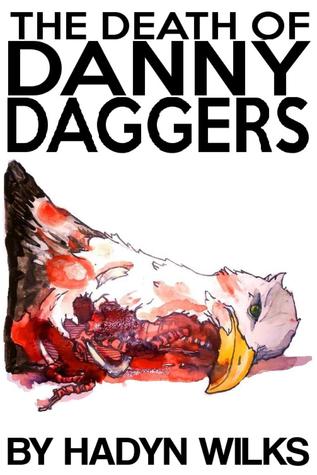 The Death of Danny Daggers