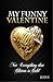 My Funny Valentine: Not Everything that Glitters is Gold