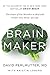 Brain Maker by David Perlmutter
