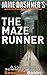 The Maze Runner: by Jame Da...