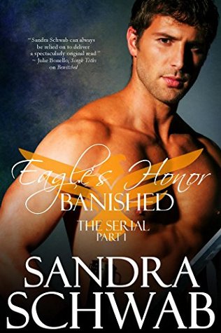 Eagle's Honor: Banished: The Serial: Part 1 (Kindle Edition)
