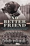 No Better Friend:...