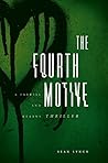 The Fourth Motive (Farrell & Kearns, #2) The Fourth Motive (Farrell & Kearns, #2)
