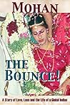 The Bounce! by Mohan K.