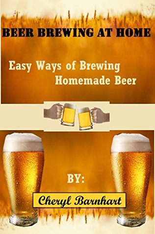 Books Online Beer Brewing At Home: Easy Ways of Brewing Homemade Beer Download Free